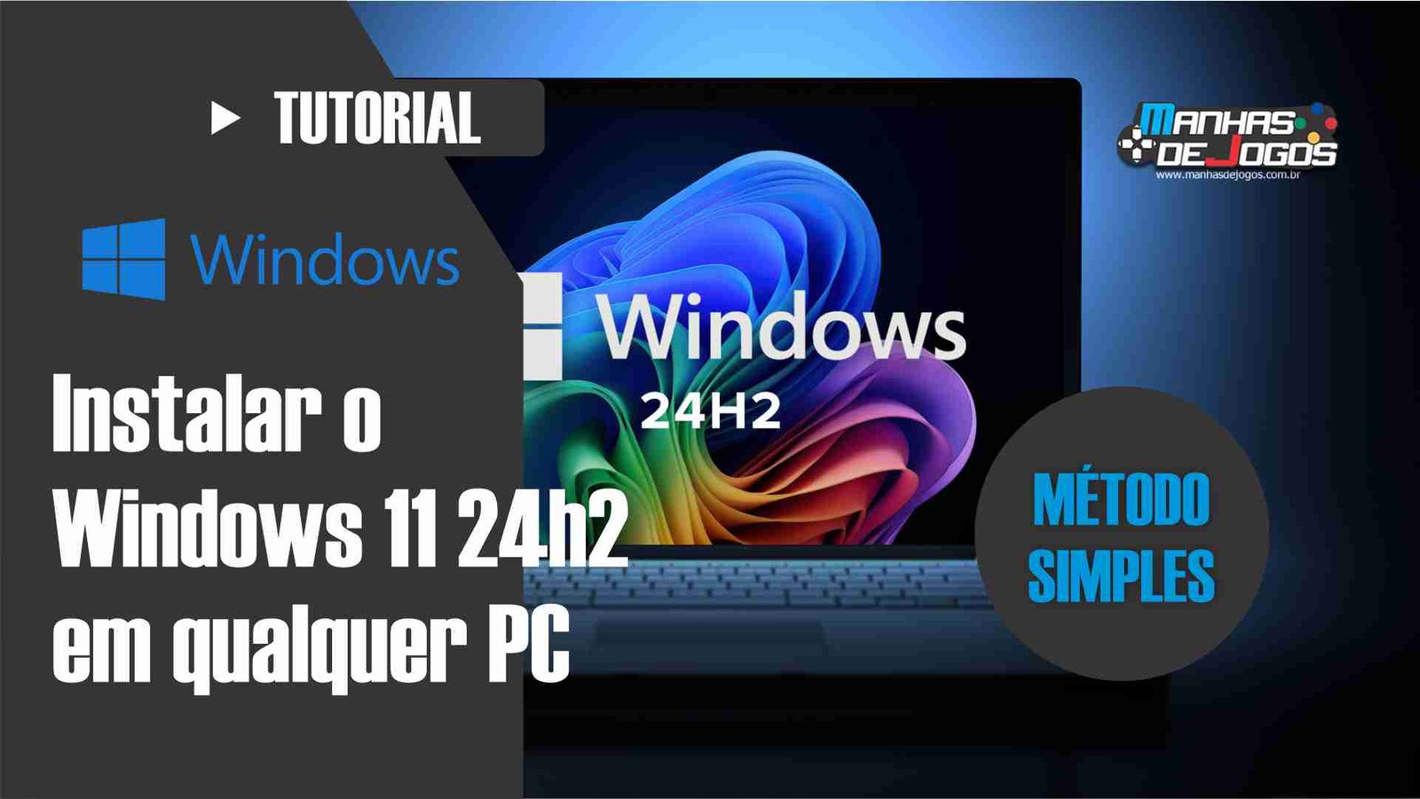 Instalar o Windows 11 24h2 em qualquer PC