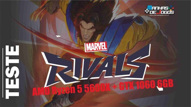 Testando o jogo Marvel Rivals com o processador AMD Ryzen 5 5600X e a GTX 1060 6GB