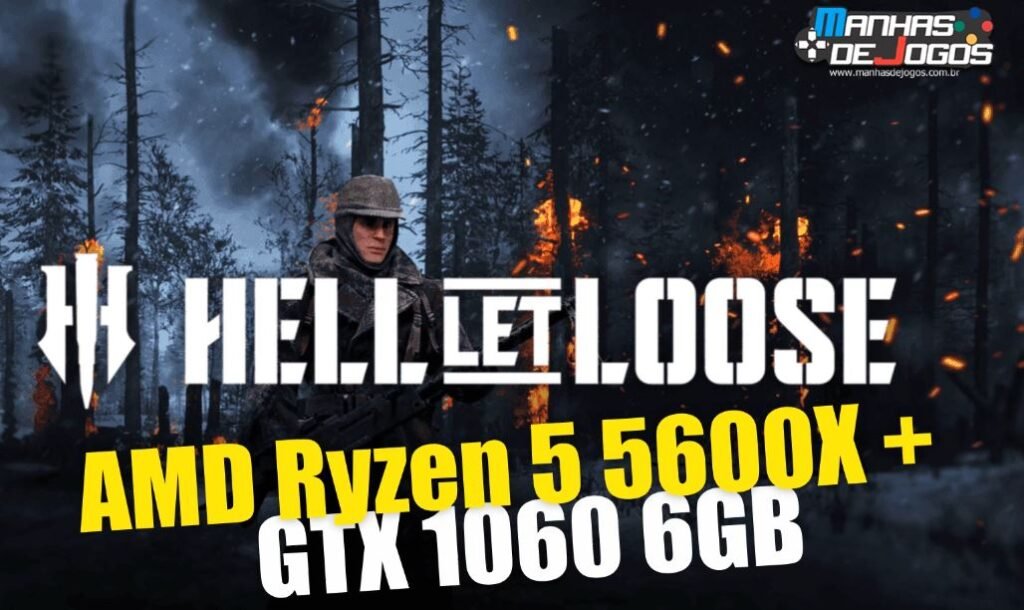 Testando o jogo Hell Let Loose com o processador AMD Ryzen 5 5600X e a GTX 1060 6GB