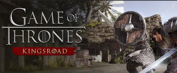 Game of Thrones: Kingsroad já pode ser baixado gratuitamente